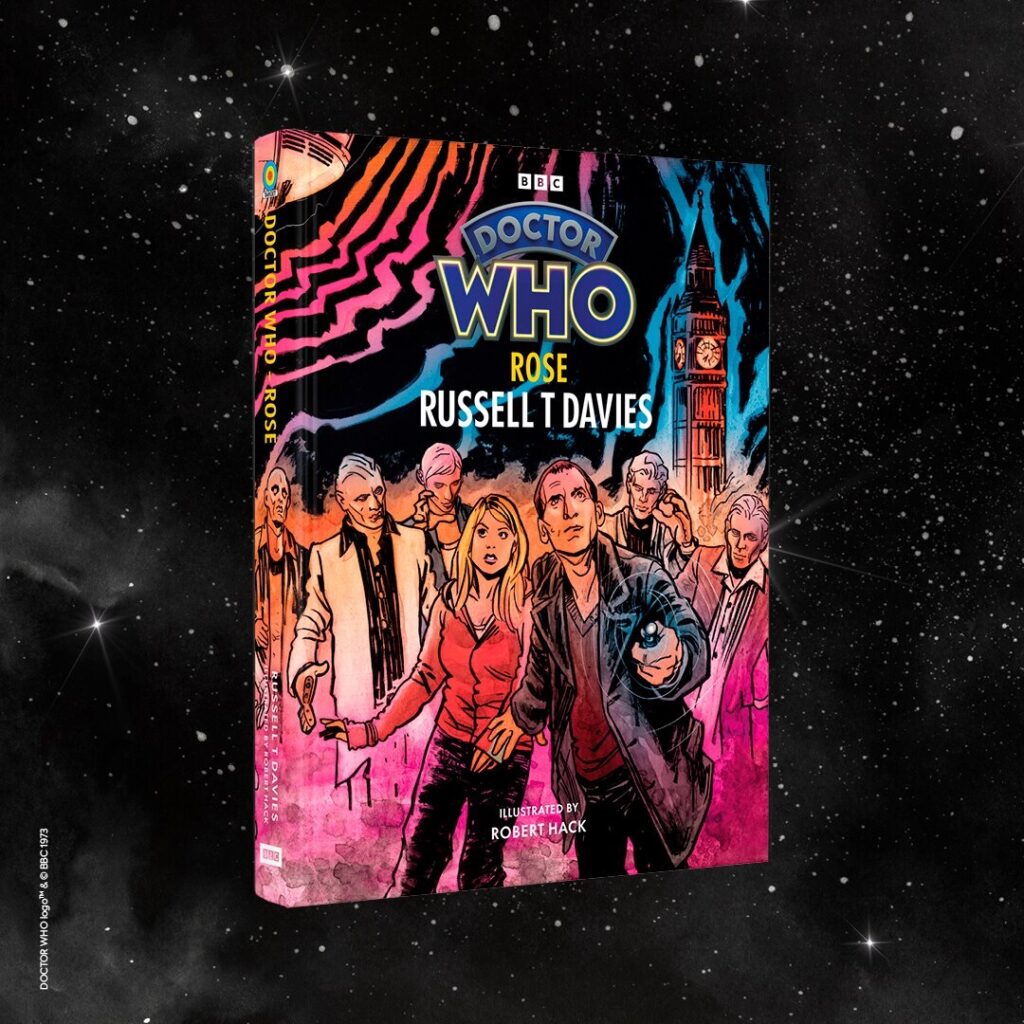 Doctor Who - Rose The Illustrated Edition by Russell T. Davies, illustrated by Robert Hack