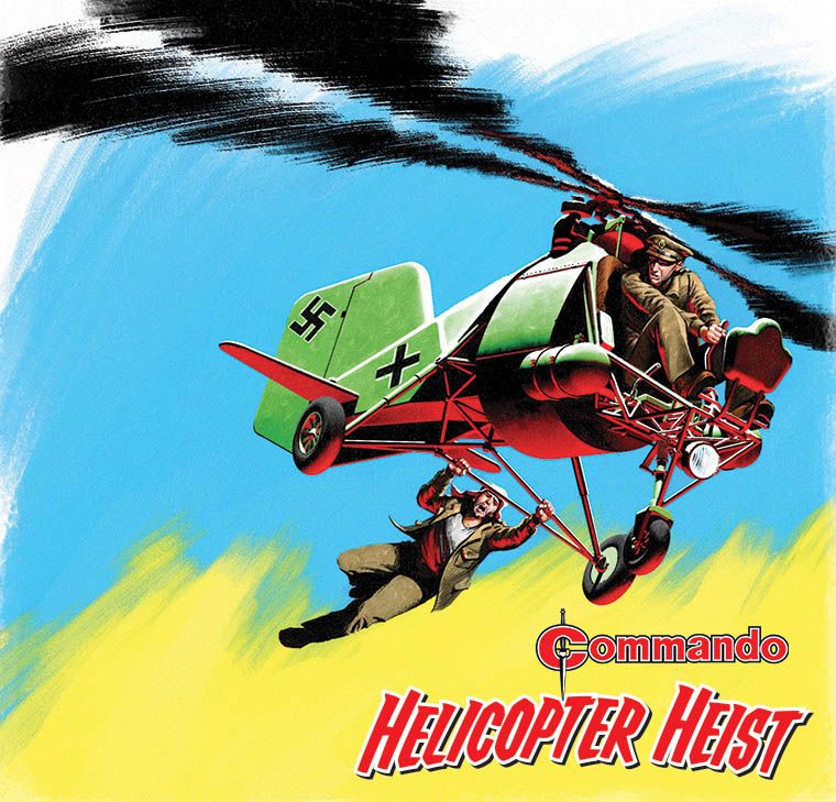 Commando 5667: Home of Heroes: Helicopter Heist - cover by Neil Roberts - Full