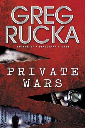 Private Wars by Greg Rucka