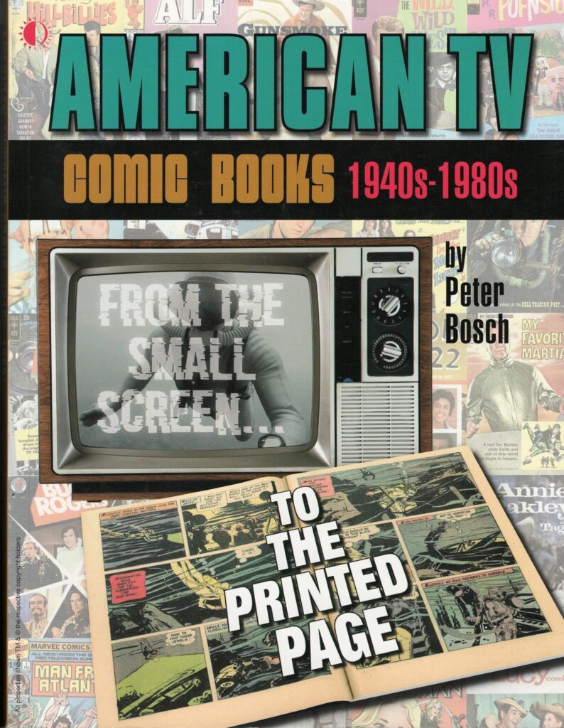 American TV Comic Books (1940s-1980s) by Peter Bosch