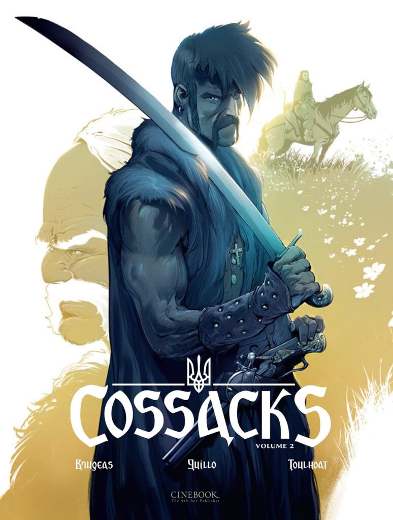 Cossacks Book Two by Vincent Brugeas, Yoann Guillo and Ronan Toulhoat