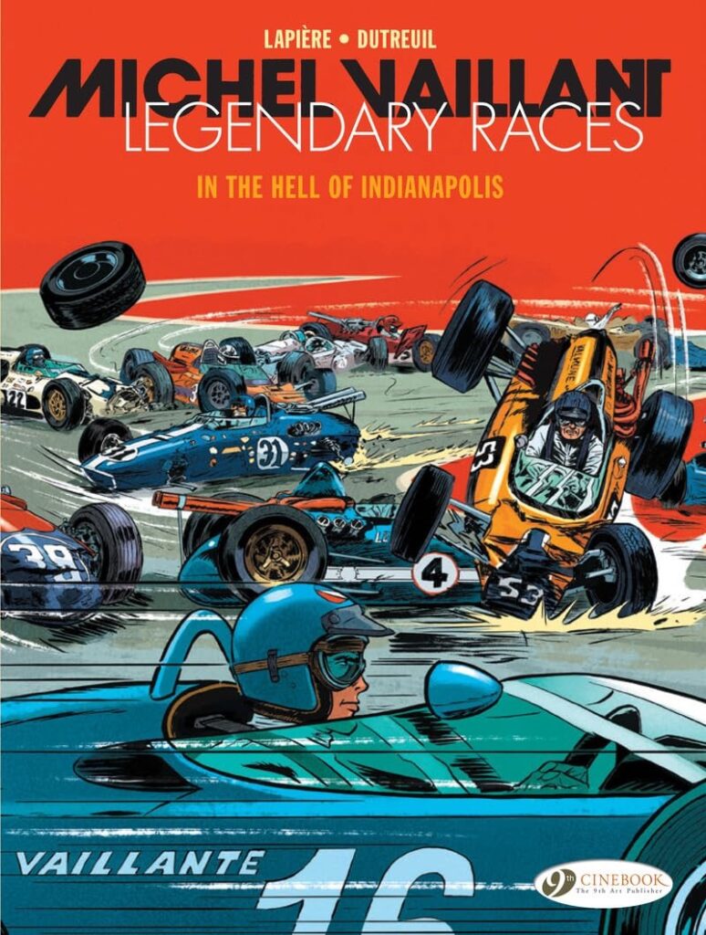 Michel Vaillant - Legendary Races Volume 1: In the Hell of Indianapolis
