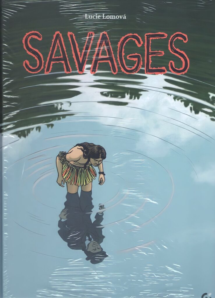 Savages by Lucie Lomová (Centrala, 2023)