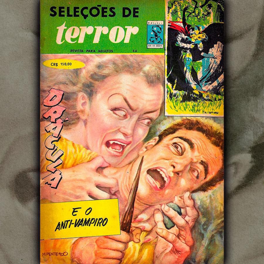 Selections of Terror #44. Artists: Miguel Penteado & Jayme Cortez. Published by Outubro, Brazil 1955