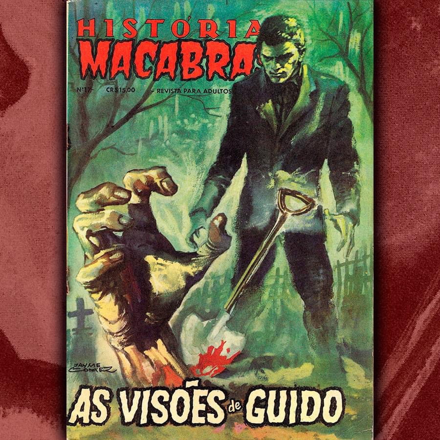 Historias Macabras #17. Cover art by Jayme Cortez. Published by Continental, Brazil 1982