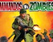 Commando Presents… Commandos vs Zombies SNIP