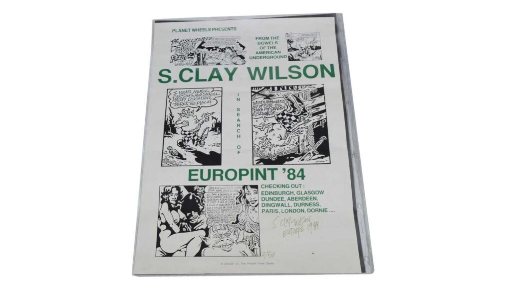A signed poster for an exhibition of work by S. Clay Wilson, limited edition of 50 numbered impressions, signed and inscribed "Europe 1984", 59 x 42cms