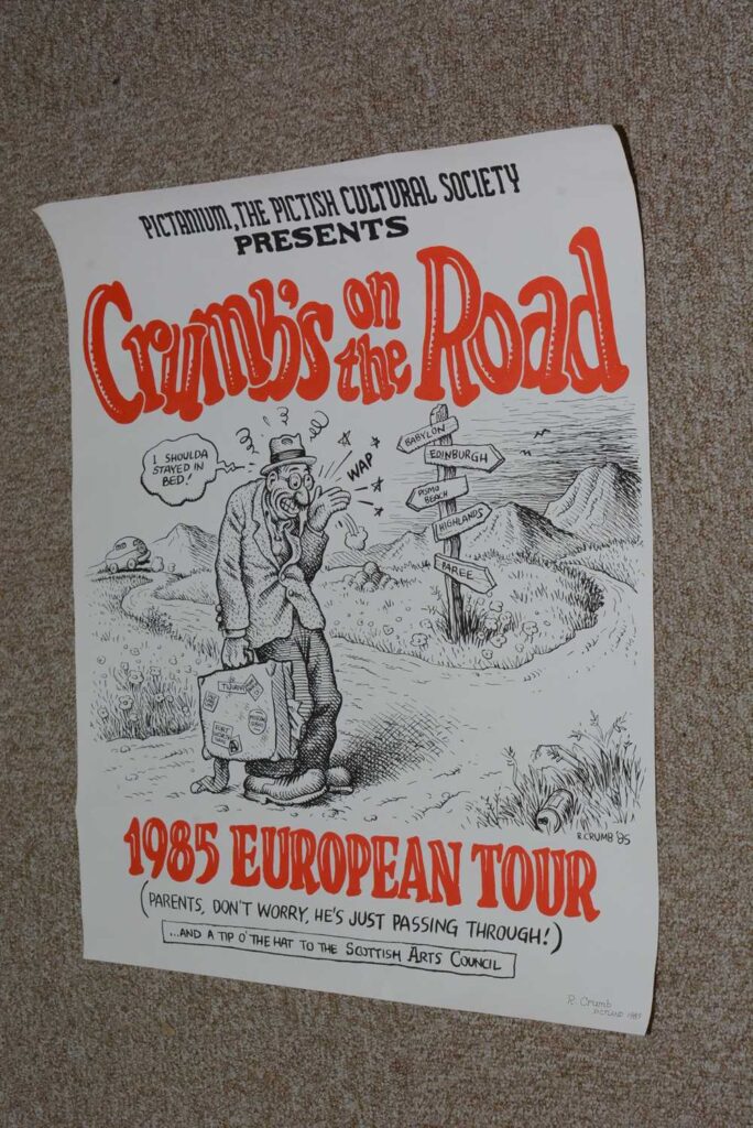 "Crumb's on the road" poster promoting Robert Crumb’s 1985 European Tour funded by the Scottish Arts Council, signed inscribed "pictland" and dated 1985 by the artist, 54 x 45cms