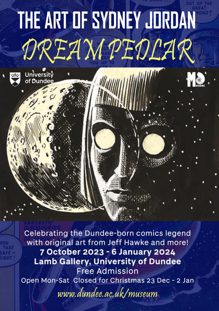 The Art of Sydney Jordan: Dream Pedlar will run from Saturday 7th October 2023 - Saturday 6th January 2024