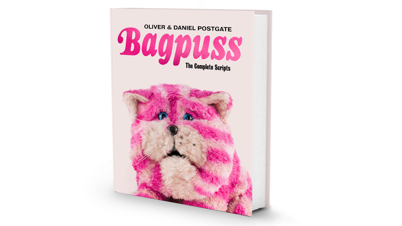 Bagpuss: The Complete Scripts by Oliver and Daniel Postgate