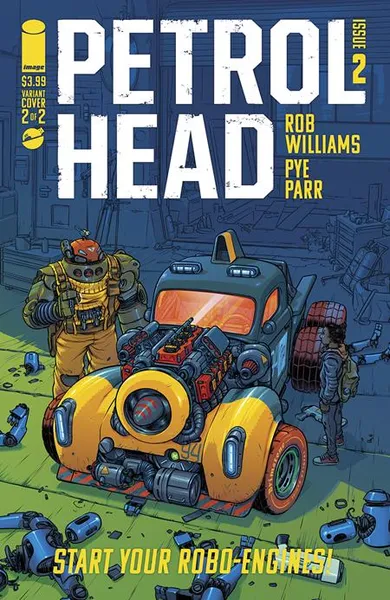 Petrol Head by Rob Williams and Pye Parr #2 (Image Comics, 2023) - Cover B by Pye Parr