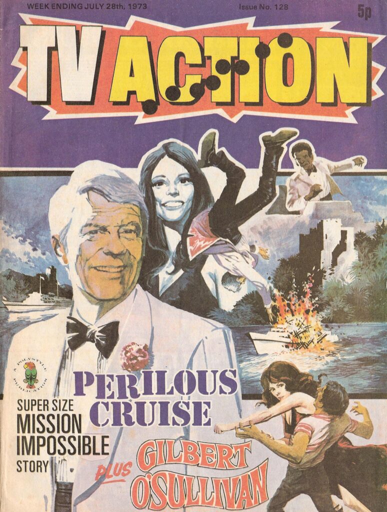 TV Action cover dated 28th July 1973, with a Mission: Impossible cover by John M. Burns | With thanks to Colin Brown