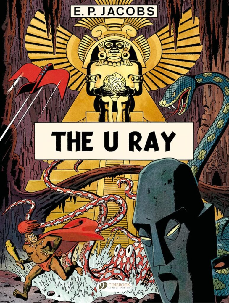 Before Blake & Mortimer: The U Ray by Edgar P. Jacobs