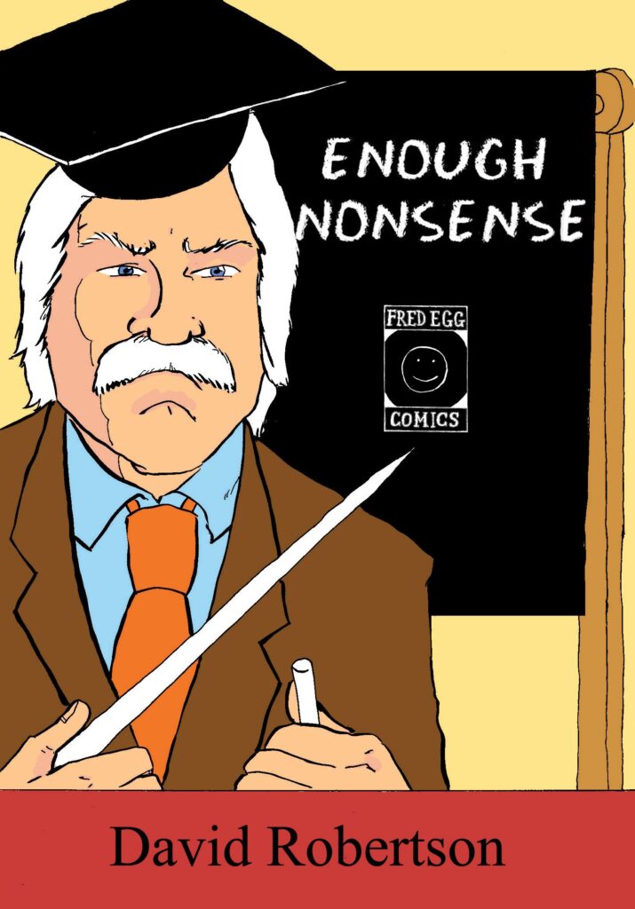 Enough Nonsense by David Robertson (et al) - Cover, 2023, Fred Egg Comics