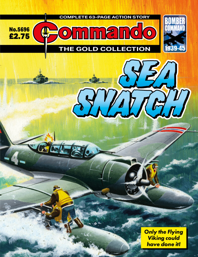 Commando 5696: Gold Collection - Sea Snatch
Story: Clegg | Art: Amador | Cover: Ian Kennedy 
First Published 1970 as Issue 502