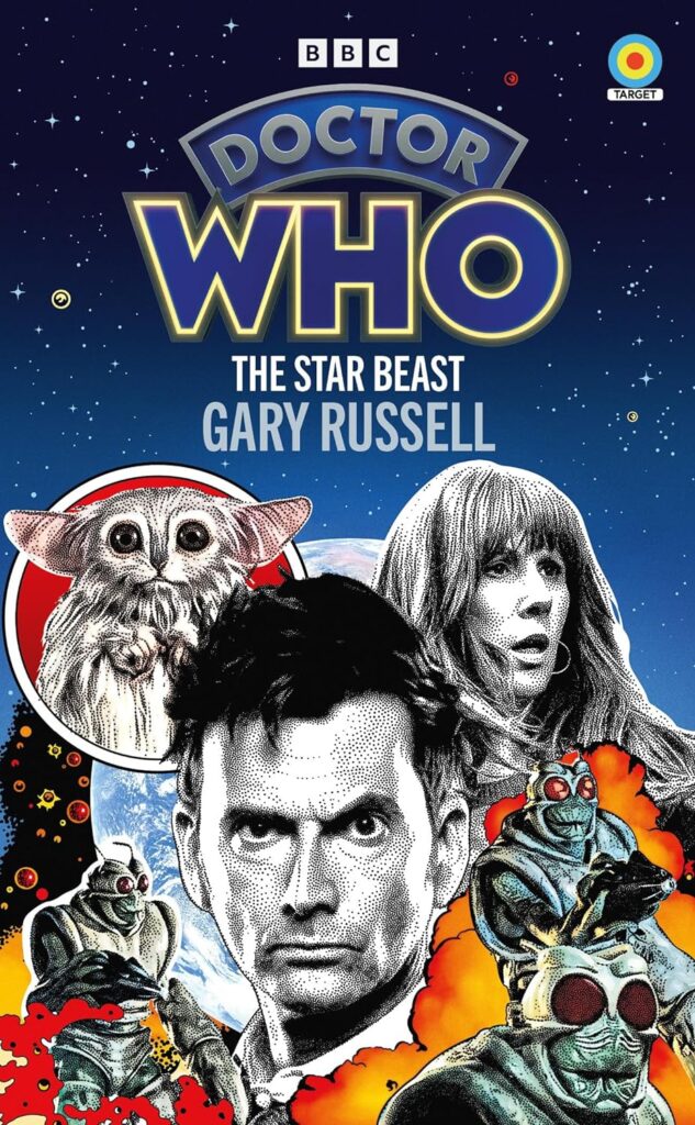 Doctor Who: The Star Beast By Gary Russell BBC Books ISBN: 978-1785948459