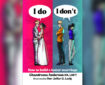 I Do I Don’t: How To Build A Better Marriage by licensed therapist Chandrama Anderson (MA, LMFT) and talented cartoonist Nur Jaffar G. Latip