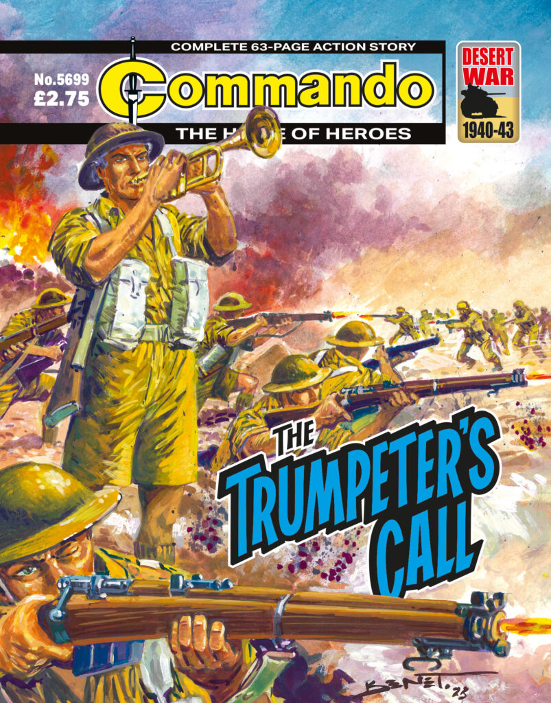 Commando 5699: Home of Heroes - The Trumpeter’s Call Story: Andrew Knighton | Art and Cover: Manuel Benet