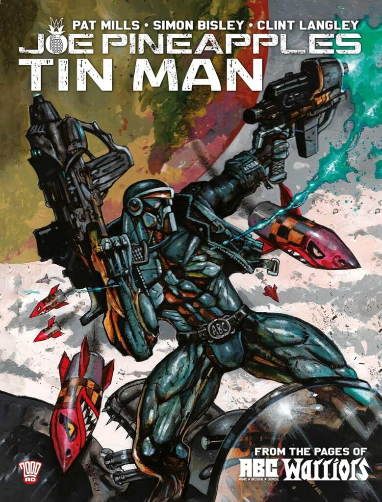 Joe Pineapples: Tin Man (A.B.C. Warriors)
