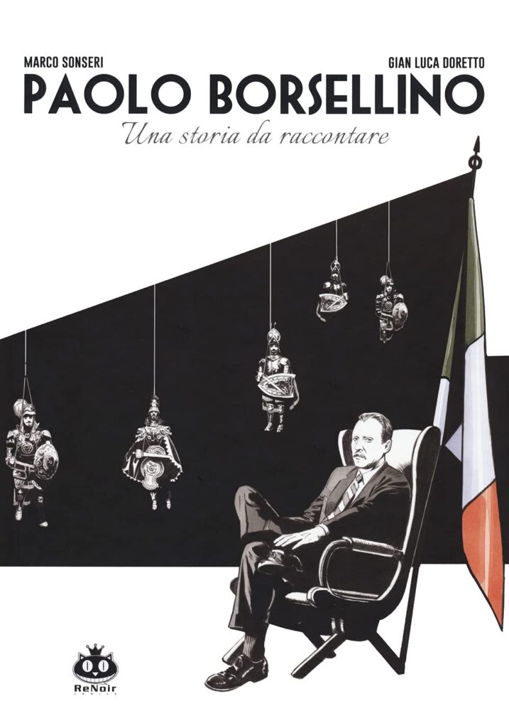 The graphic novel Paolo Borsellino, written by Marco Sonseri and illustrated by Gian Luca Doretto