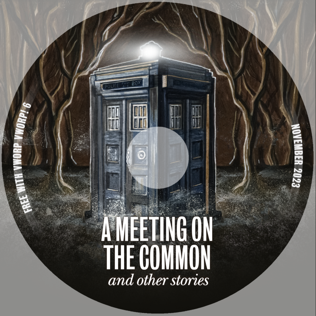 Vworp Vworp Issue 6 - A Meeting on the Common