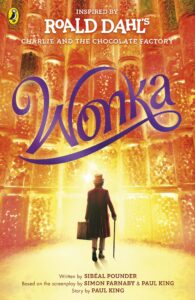 Wonka adapted by Sibéal Pounder (Puffin Books, 2023)