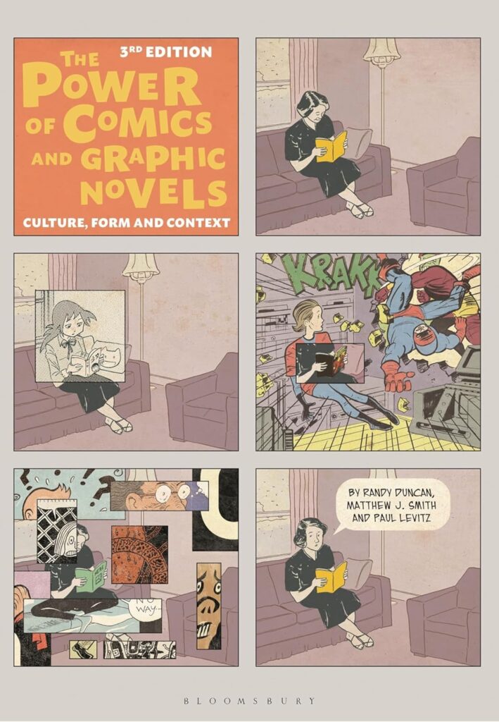 The Power of Comics & Graphic Novels: Culture, Form and Context