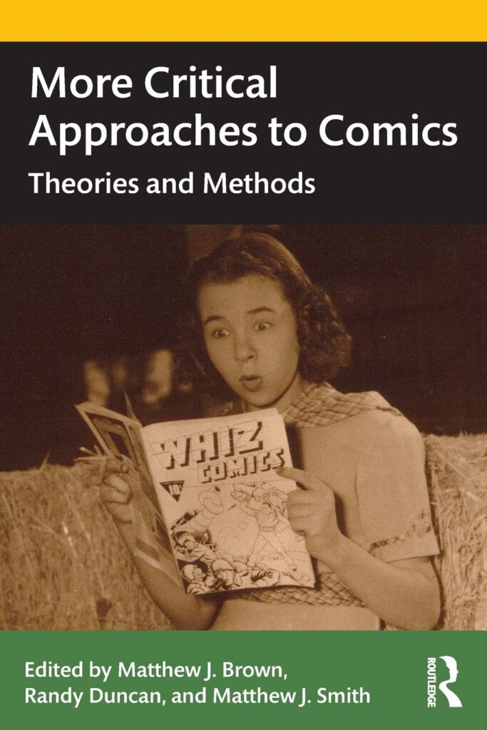 More Critical Approaches to Comics: Theories and Methods cover