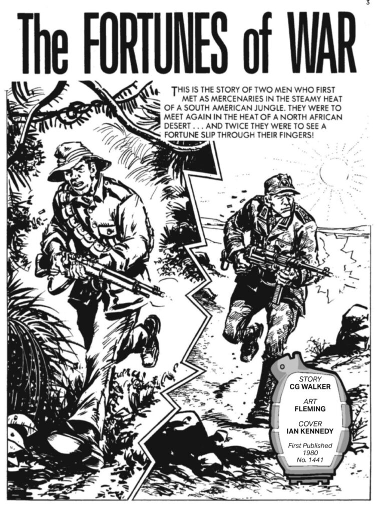 Commando 5710: Silver Collection: The Fortunes of War Story: CG Walker| Art: Fleming | Cover: Ian Kennedy First Published 1980 as Issue 1441