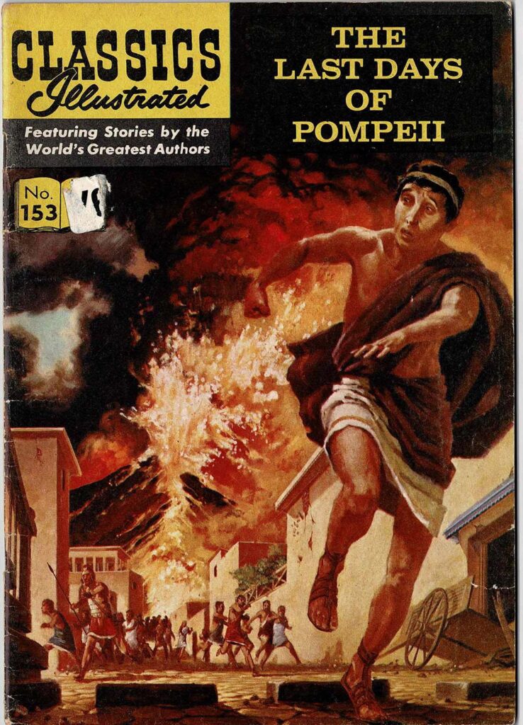 Classics Illustrated No. 153 The Last Days of Pompeii