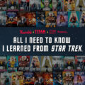 Titan Magazines and Titan Books Star Trek Humble Bundle 2024 - All I Need to Know I Learned from Star Trek