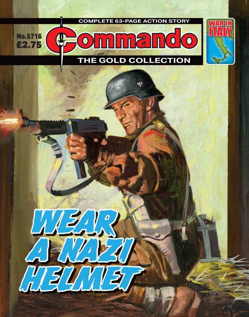 Commando 5716: Gold Collection - Wear a Nazi Helmet
Story: Allan | Art: Aguilar | Cover: Penalva | First Published 1970 as Issue 507