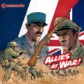 Commando 5717: Action and Adventure - Allies at War Story: Rossa McPhillips | Art: Paolo Ongaro | Cover: Alejandro Perez Mesa