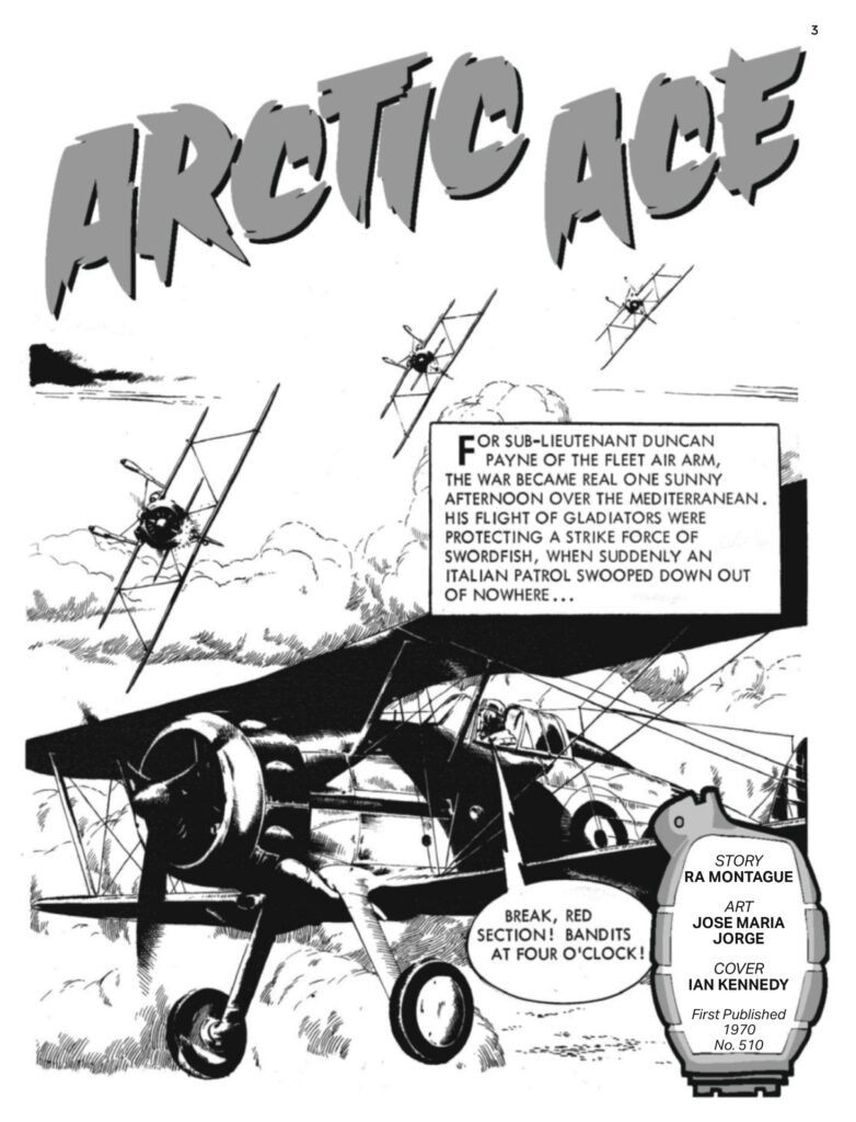 Commando 5720: Gold Collection: Arctic Ace Story: RA Montague | Art: Jose Maria Jorge | Cover | Ian Kennedy First Published 1970 as Issue 510