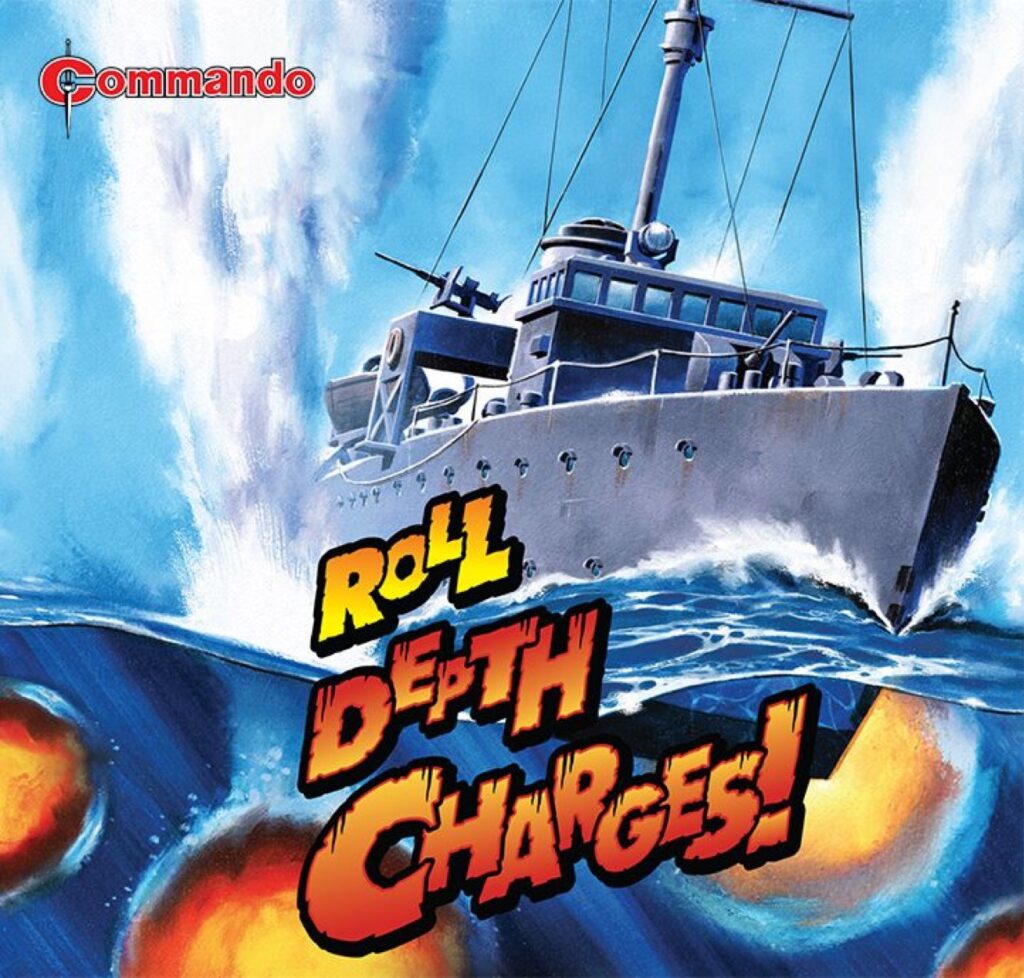 Commando 5721: Action and Adventure: Roll Depth Charges! Story: Brent Towns | Art: Alejandro Perez Mesa | Cover: Neil Roberts