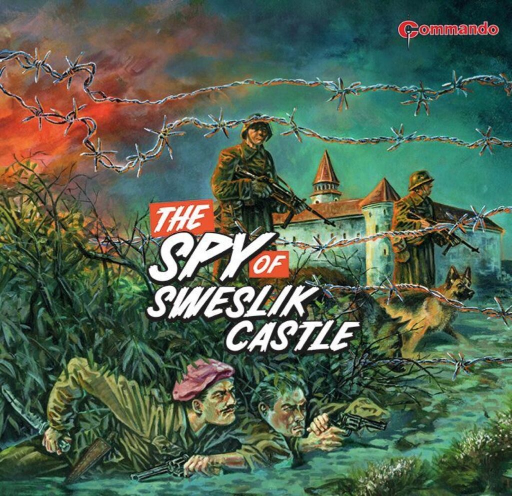 Commando 5719: Home of Heroes: The Spy of Sweslik Castle