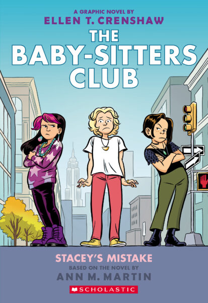The Baby-Sitters' Club - Stacey's Mistake by Ann M. Martin, art by Ellen T. Crenshaw