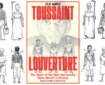 Toussaint L’Ouverture: The Story of the Only Successful Slave Revolt in History by Nic Watts and Sakina Karimjee (Verso Books, 2023)