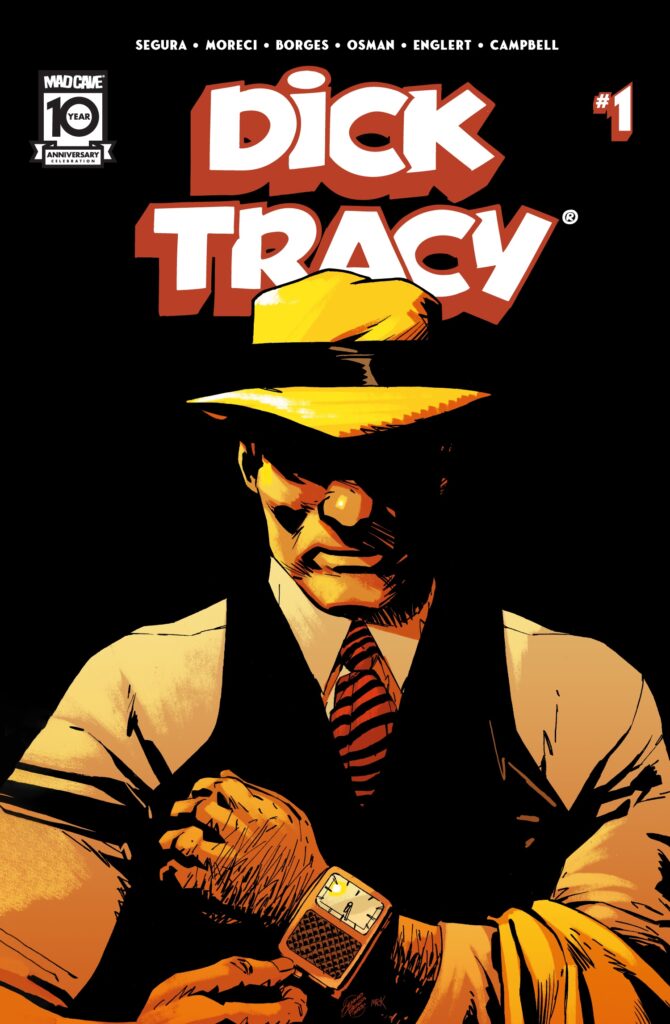 DICK TRACY #1 (COVER A)
Dick Tracy #1 (Cover A)
Cover Artists: Geraldo Borges & Mark Englert