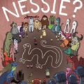 Who Killed Nessie? by Paul Cornell and Rachael Smith