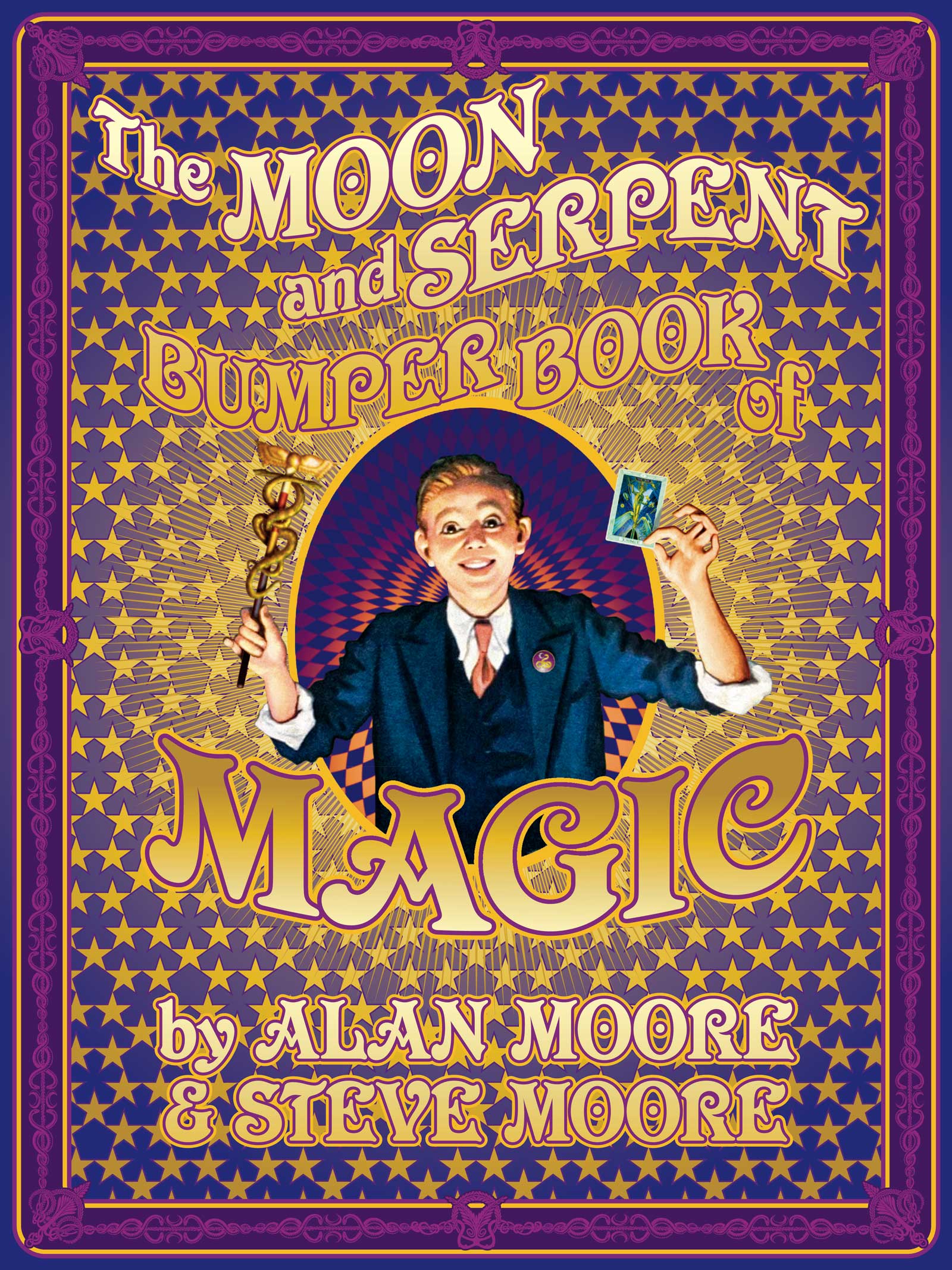 The Moon and Serpent Bumper Book of Magic by Alan Moore and Steve Moore
