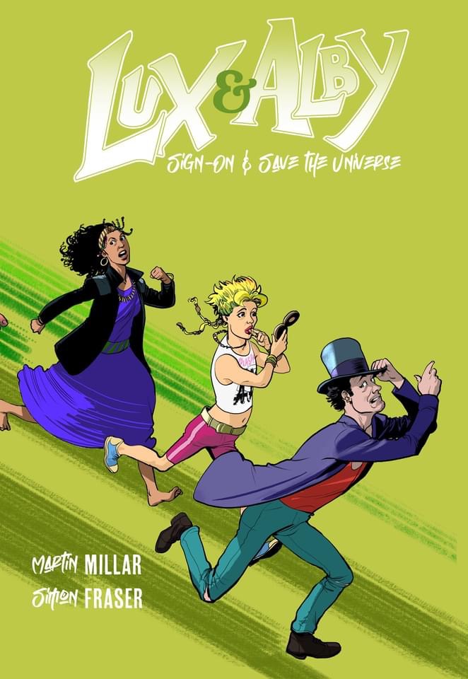 Lux and Alby Sign On and Save the Universe, by Martin Millar and Simon Fraser
