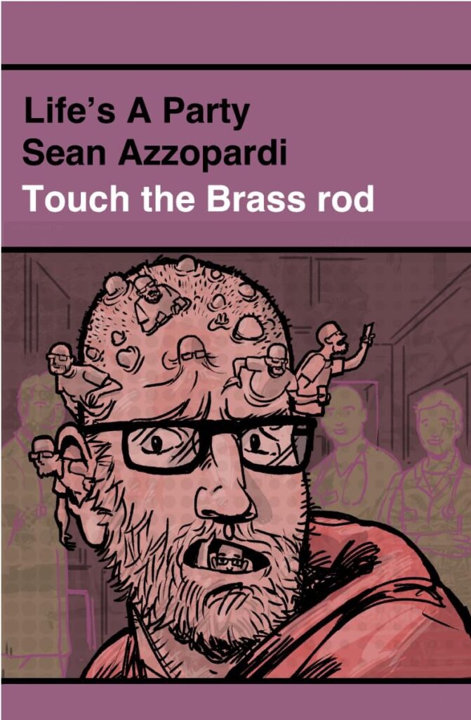 “Life’s a Part” by Sean Azzopardi - Touch the Brass Road