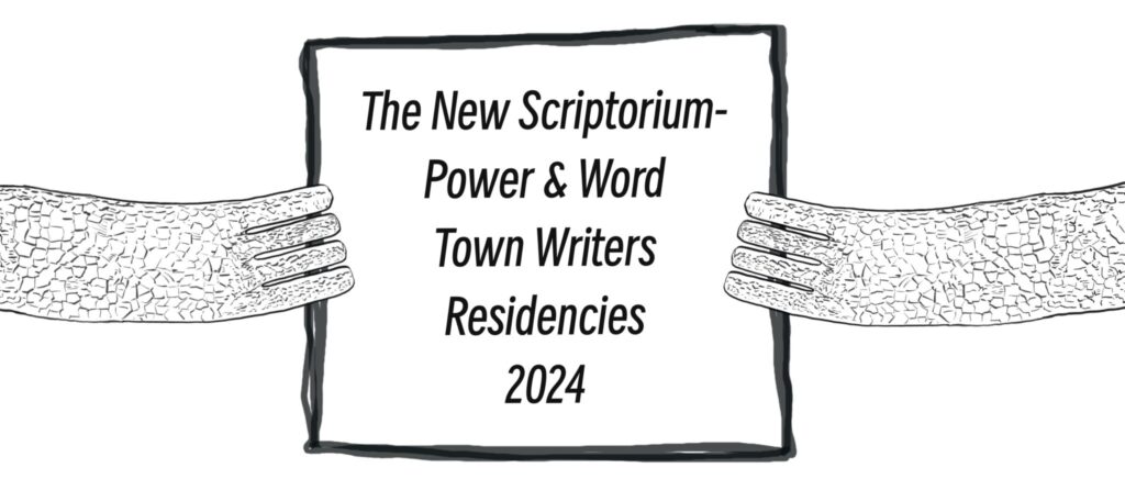 Arbroath Festival - The New Scriptorium Power & Word Residencies 2024