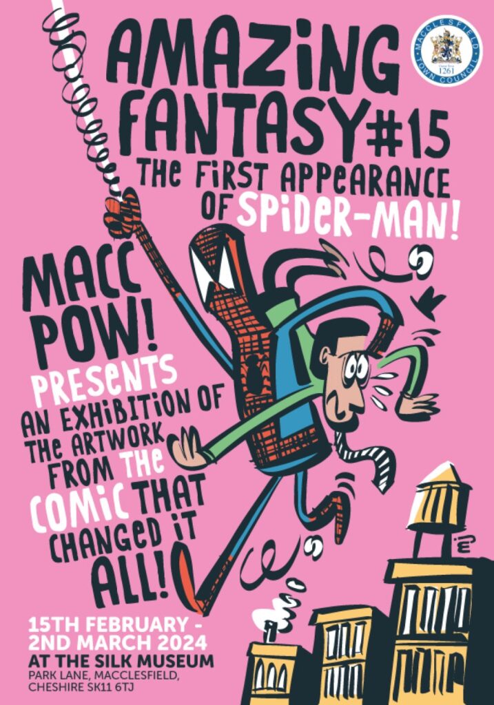 Amazing Fantasy #15 Exhibition - Macclesfield 15th February - 2nd March 2024