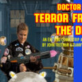 Doctor Who – Terror from the Deep: Episode 69 - Promo