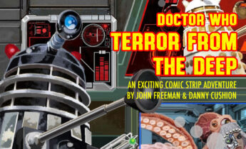 Doctor Who – Terror from the Deep: Episode 72 by John Freeman and Danny Cushion Promo