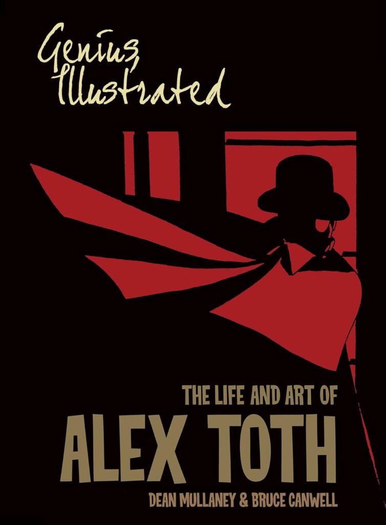 Genius, Illustrated: The Life and Art of Alex Toth - Cover