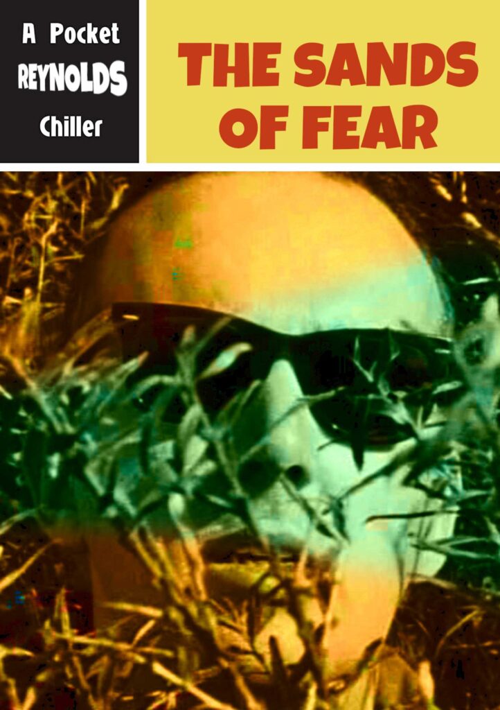 A Pocket Chiller - Sands of Fear by Chris Reynolds
