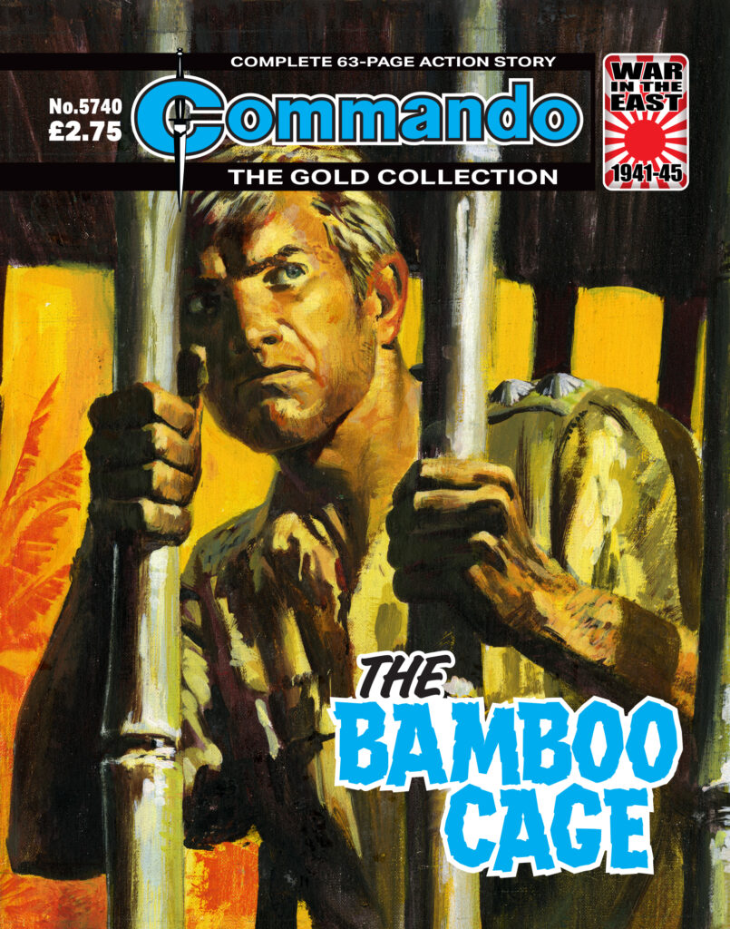 Commando 5740 - Gold Collection: The Bamboo Cage
Story: CG Walker | Art: V Fuente | Cover: Penalva
First Published 1970 as Issue 503